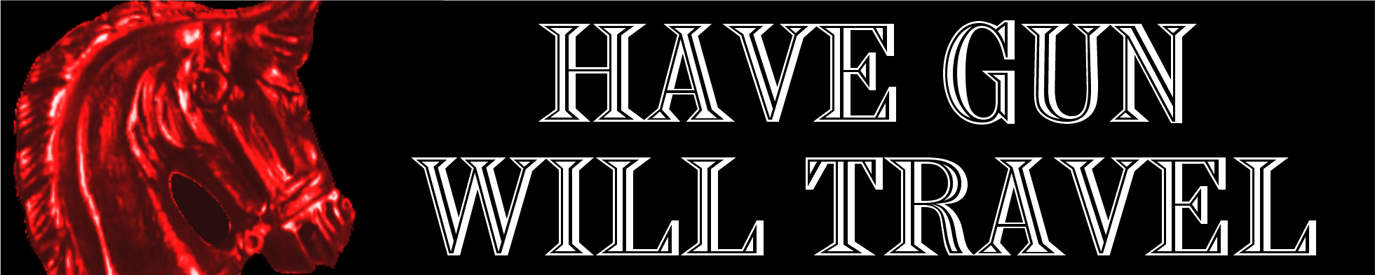Have Gun - Will Travel